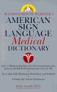 Random House Webster's American Sign Language Medical Dictionary