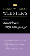 Random House Webster's Pocket American Sign Language Dictionary