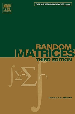 Random Matrices: Volume 142 - Lal Mehta, Madan