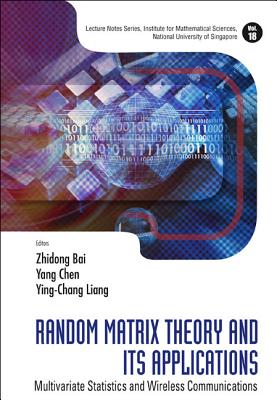 Random Matrix Theory & Its Applic..(V18) - Bai Zhidong