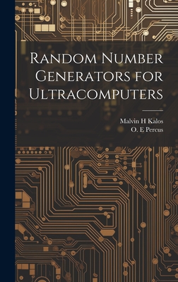Random Number Generators for Ultracomputers - Percus, O E, and Kalos, Malvin H