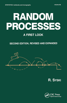 Random Processes: A First Look, Second Edition, - Syski