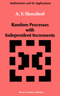 Random Processes with Independent Increments