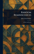 Random Reminiscences