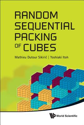 Random Sequential Packing of Cubes - Sikiric Mathieu Dutour