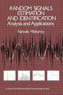 Random Signals Estimation and Identification: Analysis and Applications