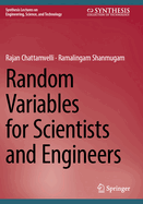 Random Variables for Scientists and Engineers