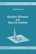 Random Vibration and Spectral Analysis/Vibrations al�atoires et analyse spectral