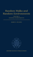 Random Walks and Random Environments: Volume 2: Random Environments