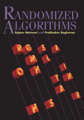 Randomized Algorithms - Motwani, Rajeev, and Raghavan, Prabhakar