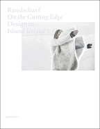 Randscharf On the Cutting Edge: Design in Island Iceland