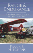 Range and Endurance: Fuel-Efficient Flying in Light Aircraft