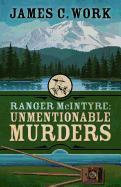Ranger McIntyre: Unmentionable Murders