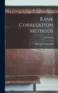 Rank Correlation Methods; 3rd Edition