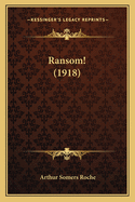 Ransom! (1918)