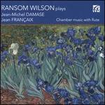 Ransom Wilson plays Damase & Fran�aix
