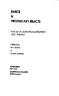 Rants and Incendiary Tracts