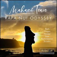 Rapa Nui Odyssey - Mahani Teave (piano)