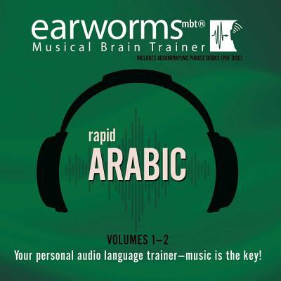 Rapid Arabic, Vols. 1 & 2 - Earworms Learning, and Lodge, Marlon, and Elfar, Riem