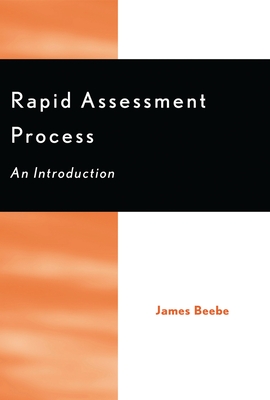 Rapid Assessment Process: An Introduction - Beebe, James
