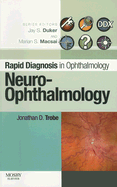Rapid Diagnosis in Ophthalmology Series: Neuro-Ophthalmology
