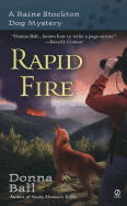 Rapid Fire: A Raine Stockton Dog Mystery