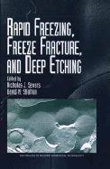 Rapid Freezing, Freeze Fracture, and Deep Etching
