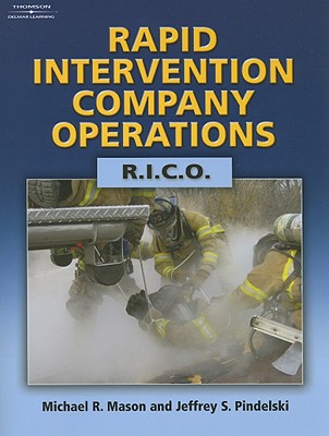 Rapid Intervention Company Operations (R.I.C.O.) - Mason, Michael R, and Pindelski, Jeffrey S