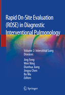 Rapid On-Site Evaluation (Rose) in Diagnostic Interventional Pulmonology: Volume 2: Interstitial Lung Diseases