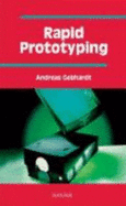 Rapid Prototyping - Gebhardt, Andreas