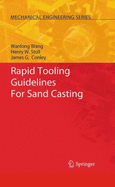 Rapid Tooling Guidelines for Sand Casting