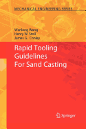 Rapid Tooling Guidelines for Sand Casting