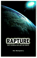 Rapture: Post-Tribulation and Pre-Wrath