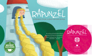 Rapunzel: A Favorite Story in Rhythm and Rhyme