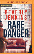 Rare Danger: A Novella