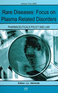 Rare Diseases: Focus on Rare Plasma Related Disorders