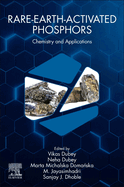 Rare-Earth-Activated Phosphors: Chemistry and Applications