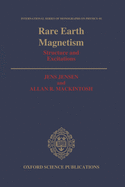 Rare Earth Magnetism: Structures and Excitations