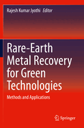 Rare-Earth Metal Recovery for Green Technologies: Methods and Applications