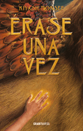?rase Una Vez / Once Upon a Time