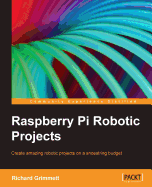 Raspberry Pi Robotic Projects