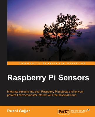 Raspberry Pi Sensors - Gajjar, Rushi
