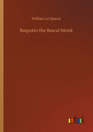 Rasputin the Rascal Monk