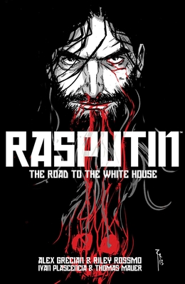 Rasputin, Volume 2 - Grecian, Alex, and Rossmo, Riley