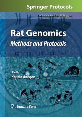 Rat Genomics: Methods and Protocols - Anegon, Ignacio (Editor)