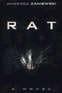 Rat - Zaniewski, Andrej, and Zaniewski, Andrzej, and Hryniewicz-Yarbrough, Ewa (Translated by)