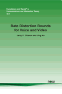 Rate Distortion Bounds for Voice and Video