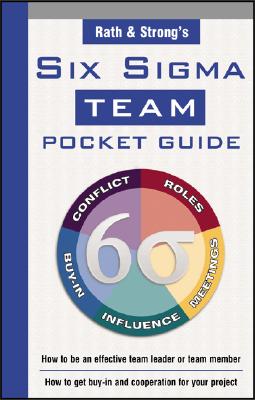 Rath & Strong's Six Sigma Team Pocket Guide - Rath & Strong