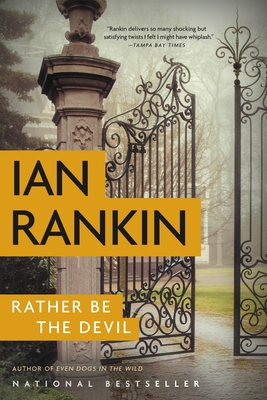 Rather Be the Devil - Rankin, Ian, New
