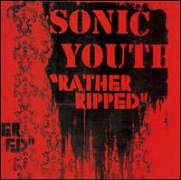 Rather Ripped - Sonic Youth